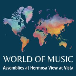 World of Music Assemblies at View at Vista